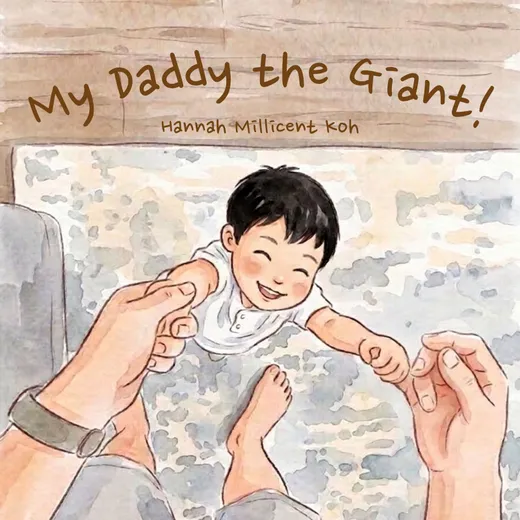 Cover of My Daddy the Giant! — a laughing toddler held up by his father's hands.